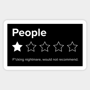 People, One Star, Fucking Nightmare, Would Not Recommend Sarcastic Review Sticker